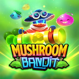 Mushroom Bandit fastspin klikhoki